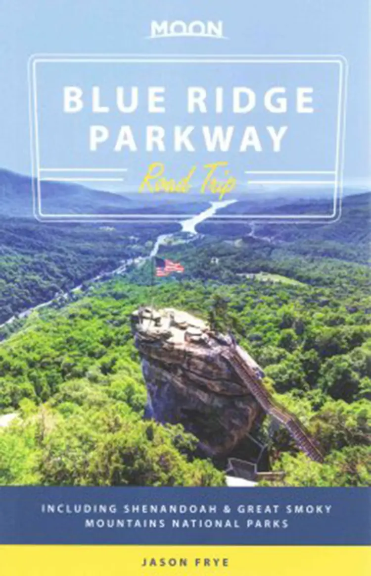 Blue Ridge Parkway Road Trip: Including Shenandoah & Great Smoky Mountains National Parks af Jason Frye