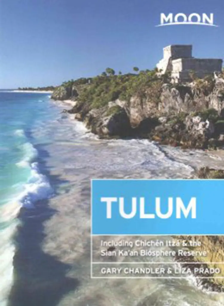 Tulum: Including Chichen Itza & the Sian Ka´an Biosphere Reserve af Gary Chandler