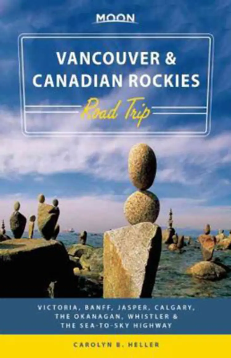 Vancouver & Canadian Rockies Road Trip: Victoria, Banff, Jasper, Calgary, the Okanagan & Whistler af Carolyn Heller