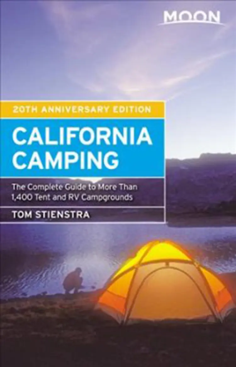 California Camping: The Complete Guide to More Than 1,400 Tent and RV Campgrounds af Tom Stienstra