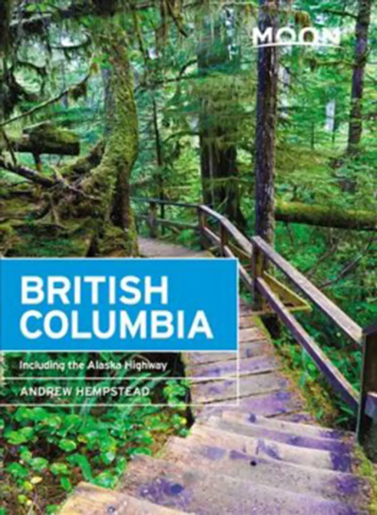 British Columbia: Including the Alaska Highway - Andrew Hempstead af Andrew Hempstead