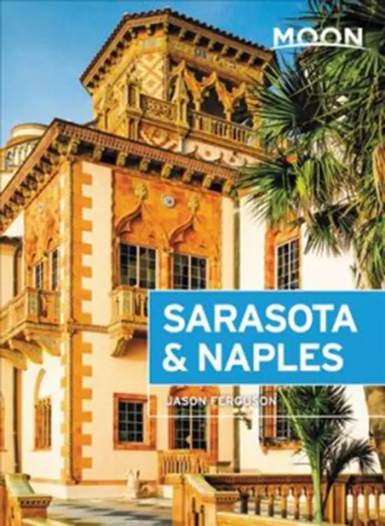 Sarasota & Naples: Including Sanibel Island & the Everglades af Jason Ferguson