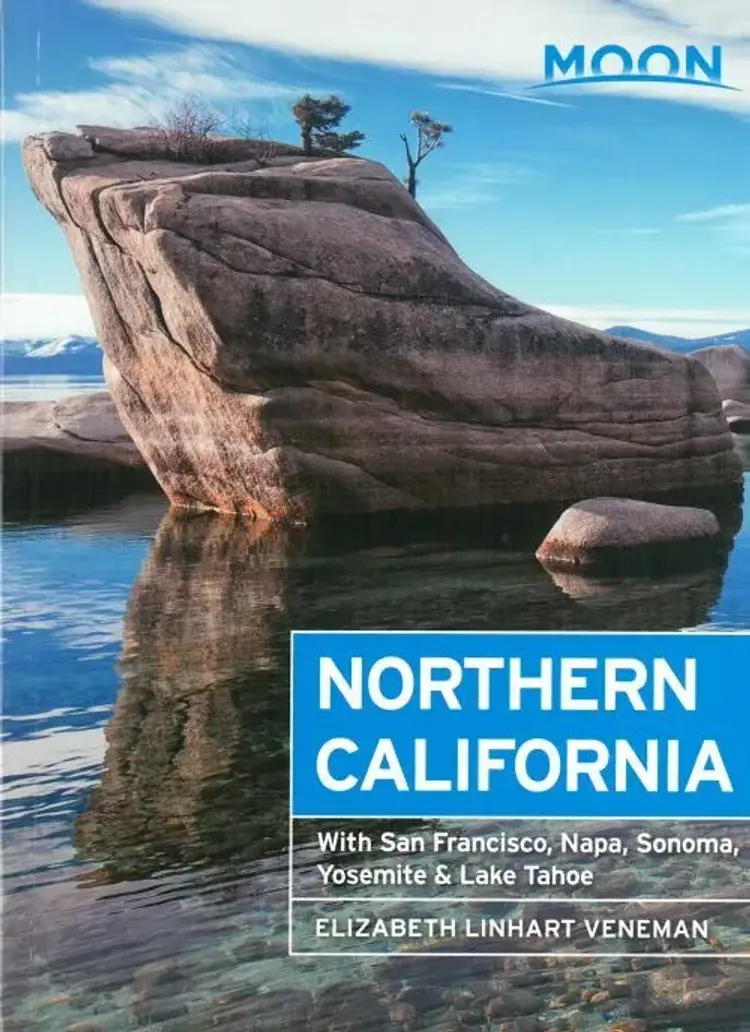 Northern California: With San Francisco, Napa, Sonoma, Yosemite & Lake Tahoe af Elizabeth Linhart Veneman