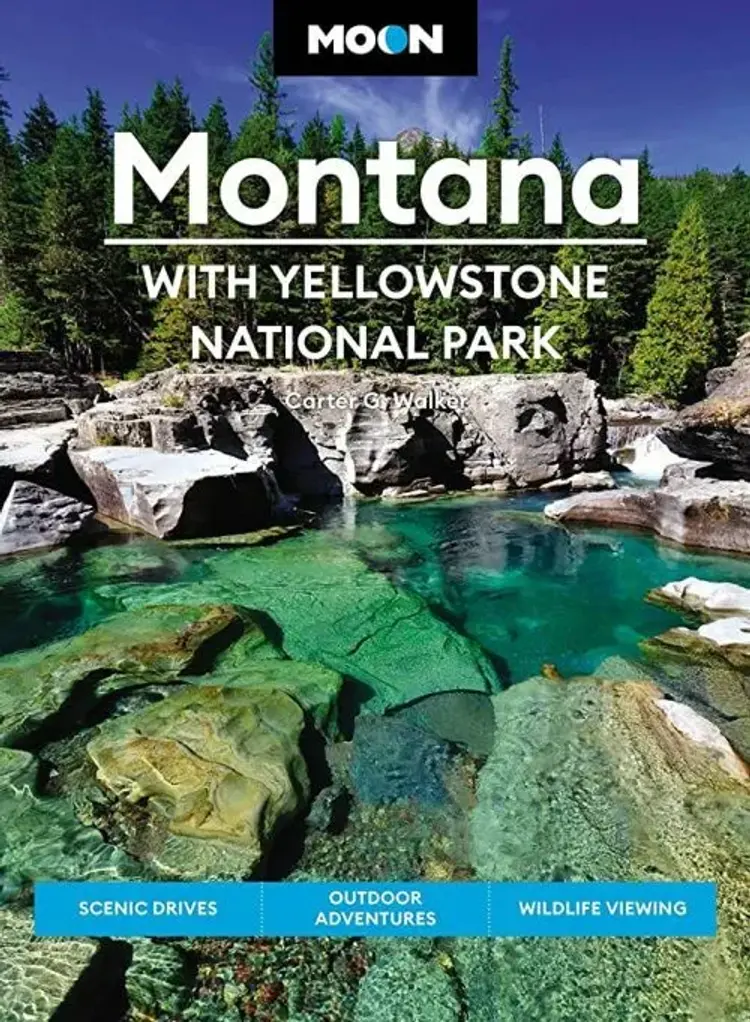 Montana: With Yellowstone National Park: Scenic Drives, Outdoor Adventures, Wildlife Viewing af Carter Walker