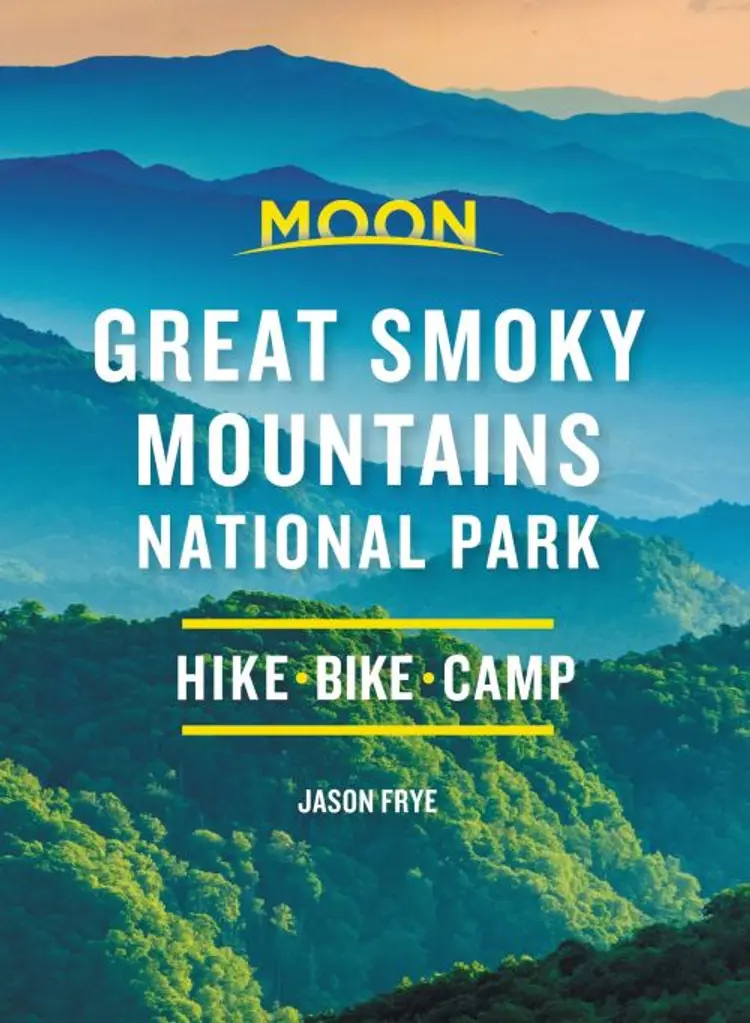 Great Smoky Mountains National Park: Hike, Camp, Scenic Drives af Jason Frye