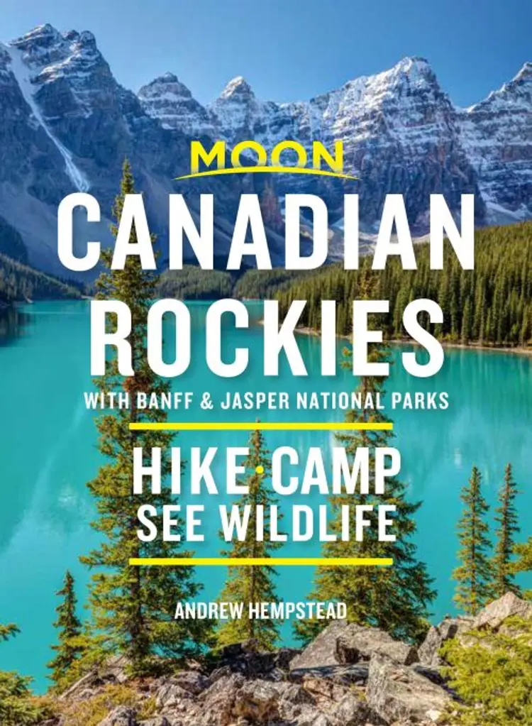 Canadian Rockies: With Banff & Jasper National Parks: Hike, Camp, See Wildlife af Andrew Hempstead