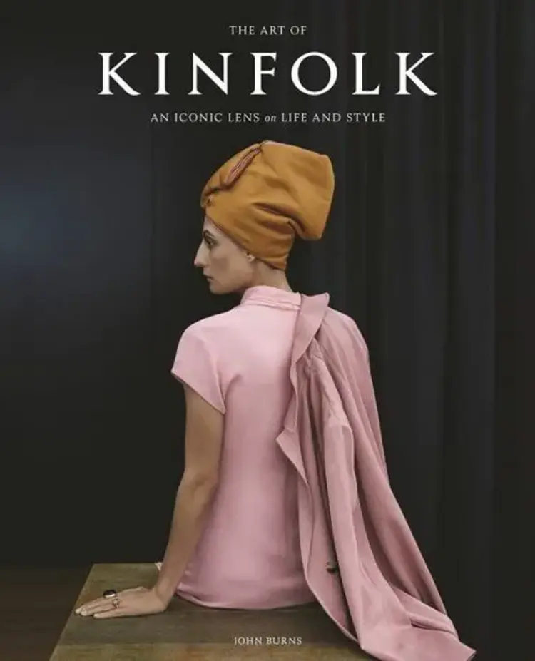 The Art of Kinfolk af John Burns