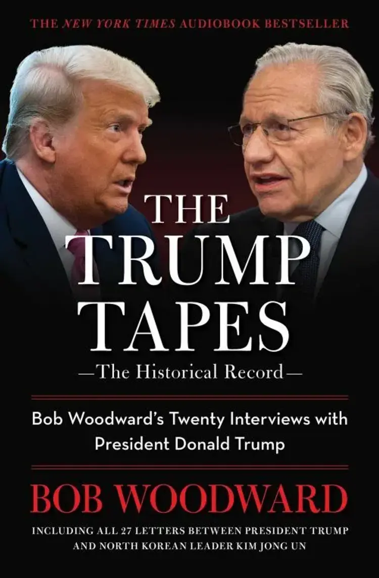 The Trump Tapes: Bob Woodward's Twenty Interviews with President Donald Trump af Bob Woodward