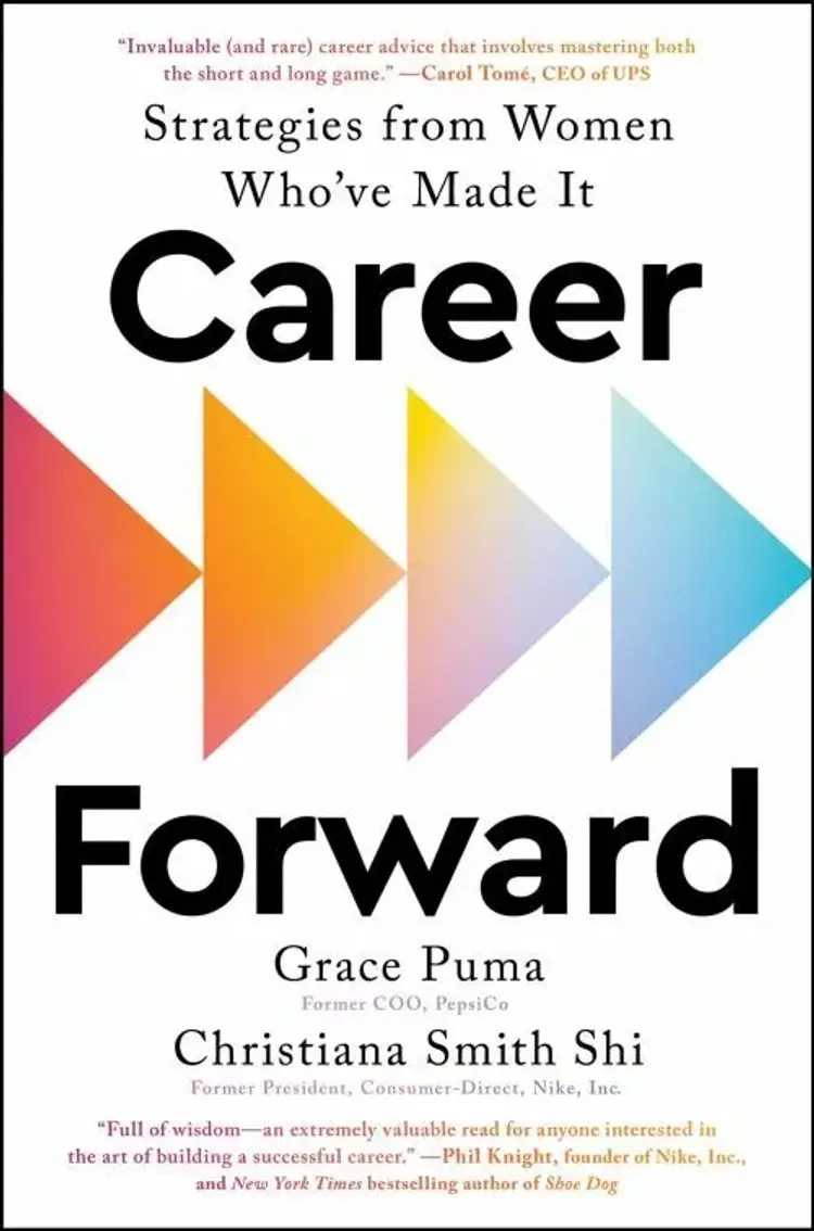 Career Forward: Strategies from Women Who've Made It af Grace Puma