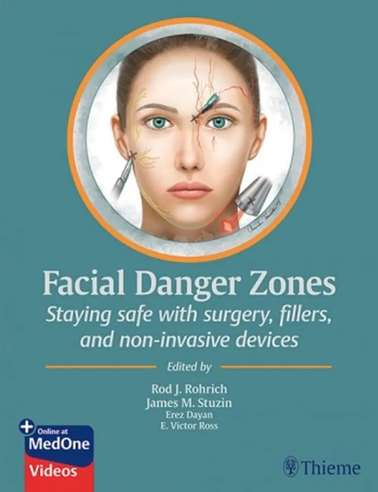 Facial Danger Zones: Staying Safe with Surgery, Fillers and Non-Invasive Devices af J. Rod Rohrich