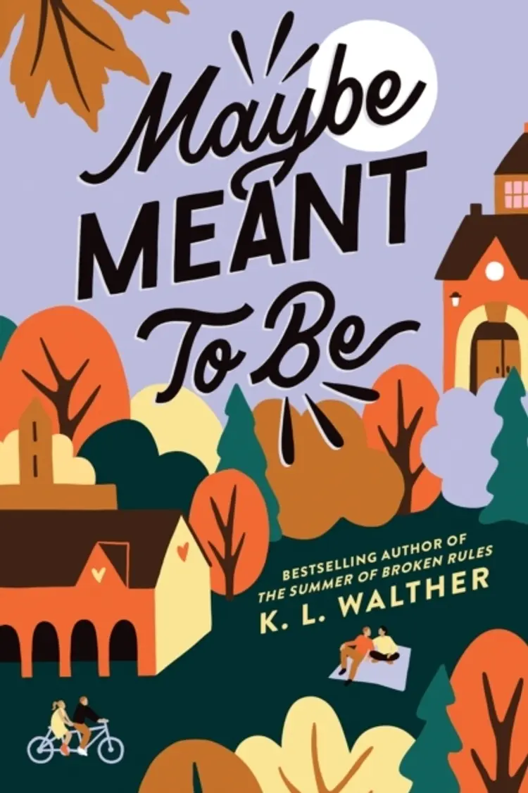 Maybe Meant to Be af K. L. Walther