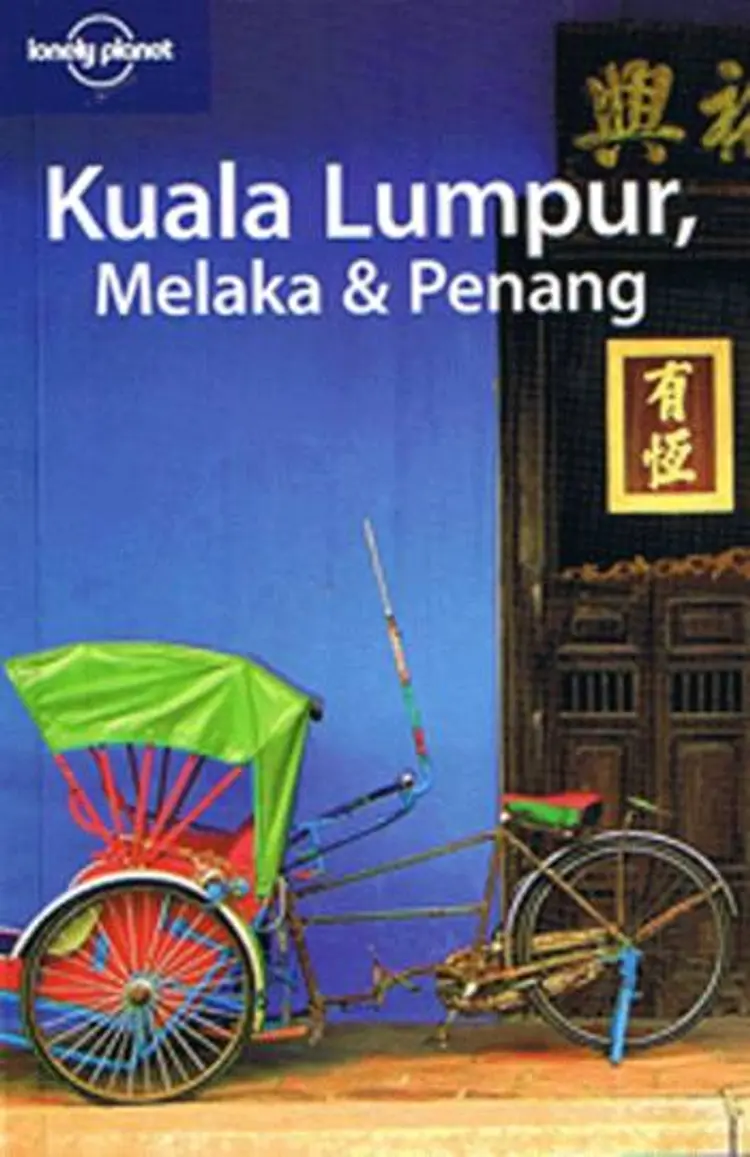 Kuala Lumpur, Melaka & Penang af Joe Bindloss