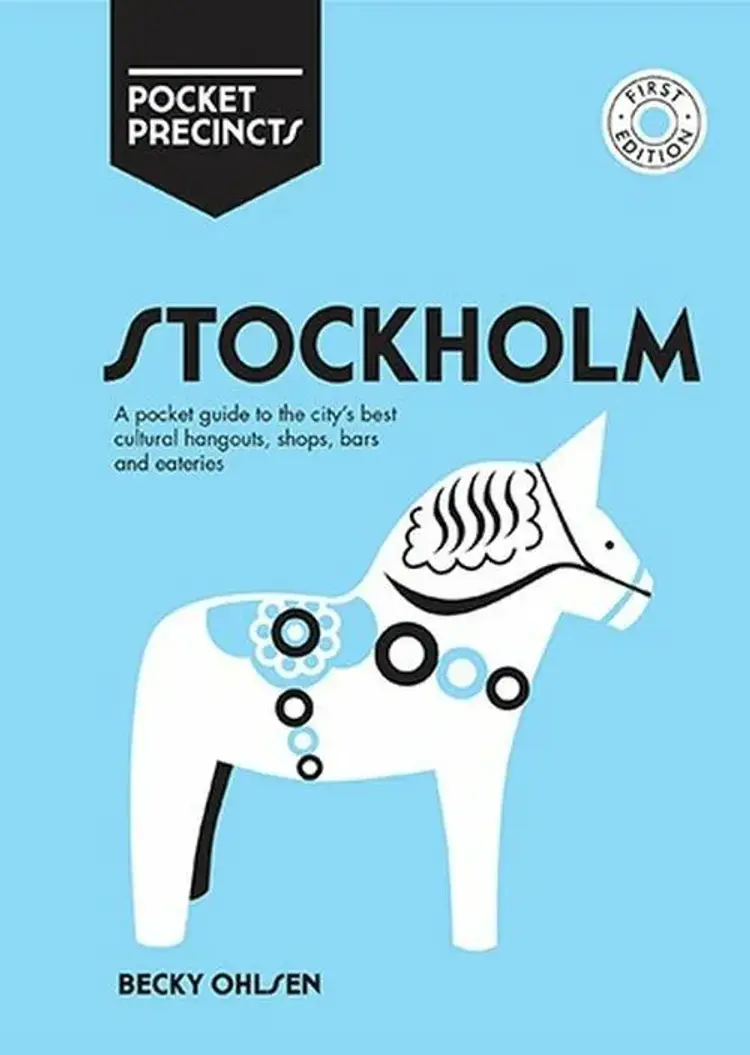 Stockholm Pocket Precincts: A Pocket Guide to the City's Best Cultural Hangouts, Shops, Bars and Eateries af Becky Ohlsen