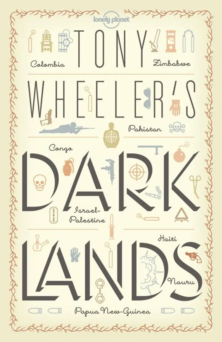 Tony Wheelers Dark Lands af Tomy Wheeler