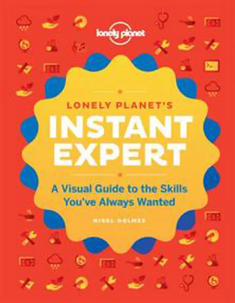 Lonely Planet's Instant Expert: Everything a World Traveller Needs to Know af Nigel Holmes