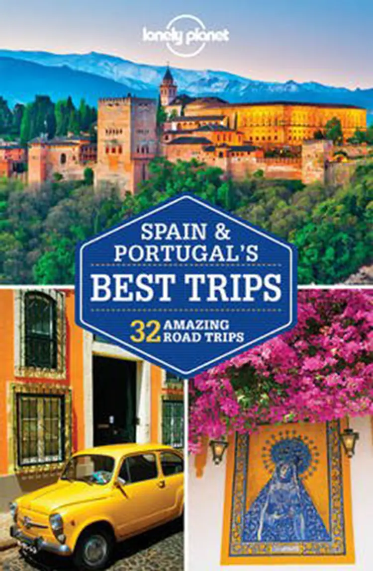 Spain & Portugal's Best Trips af Lonely Planet