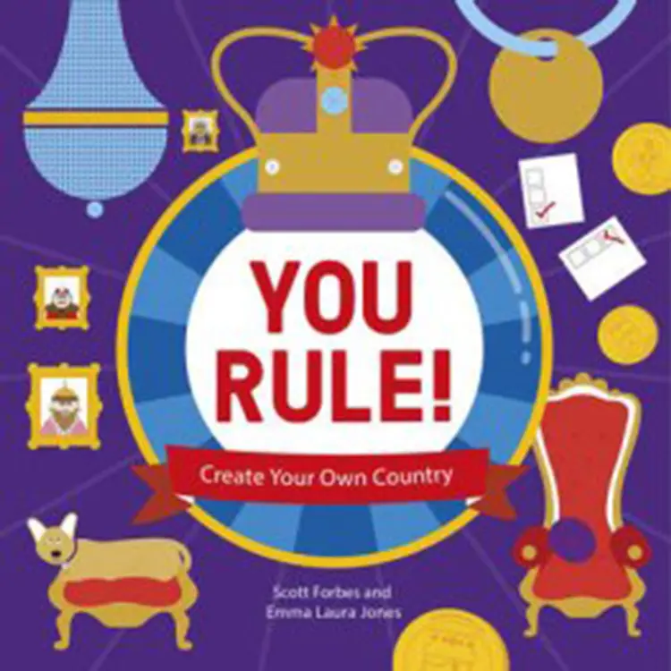 You Rule!: A Practical Guide to Creating Your Own Kingdom af Lonely Planet