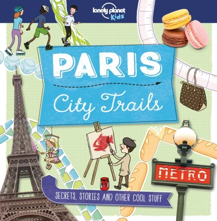 Paris City Trails af Lonely Planet