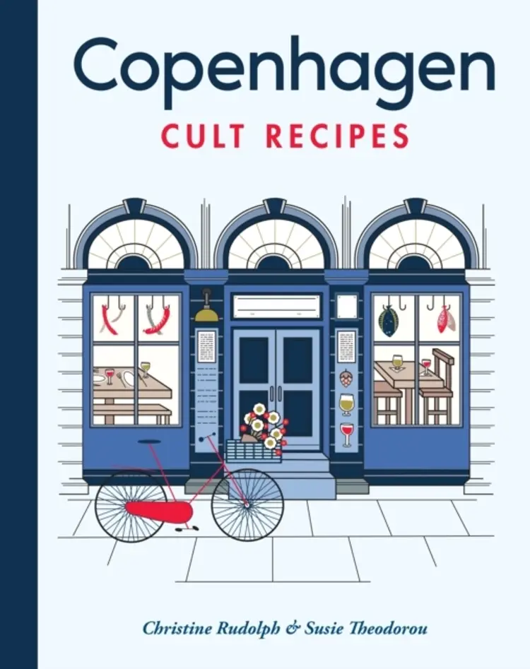 Copenhagen Cult Recipes af Christine Rudolph