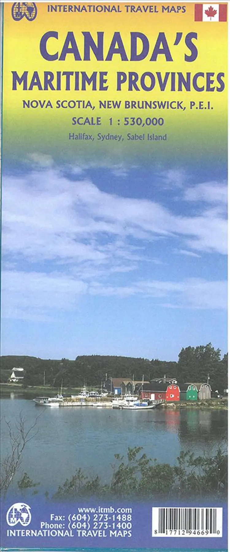 Canadas Maritime Provinces: Nova Scotia, New Brunswick af ITM Publications