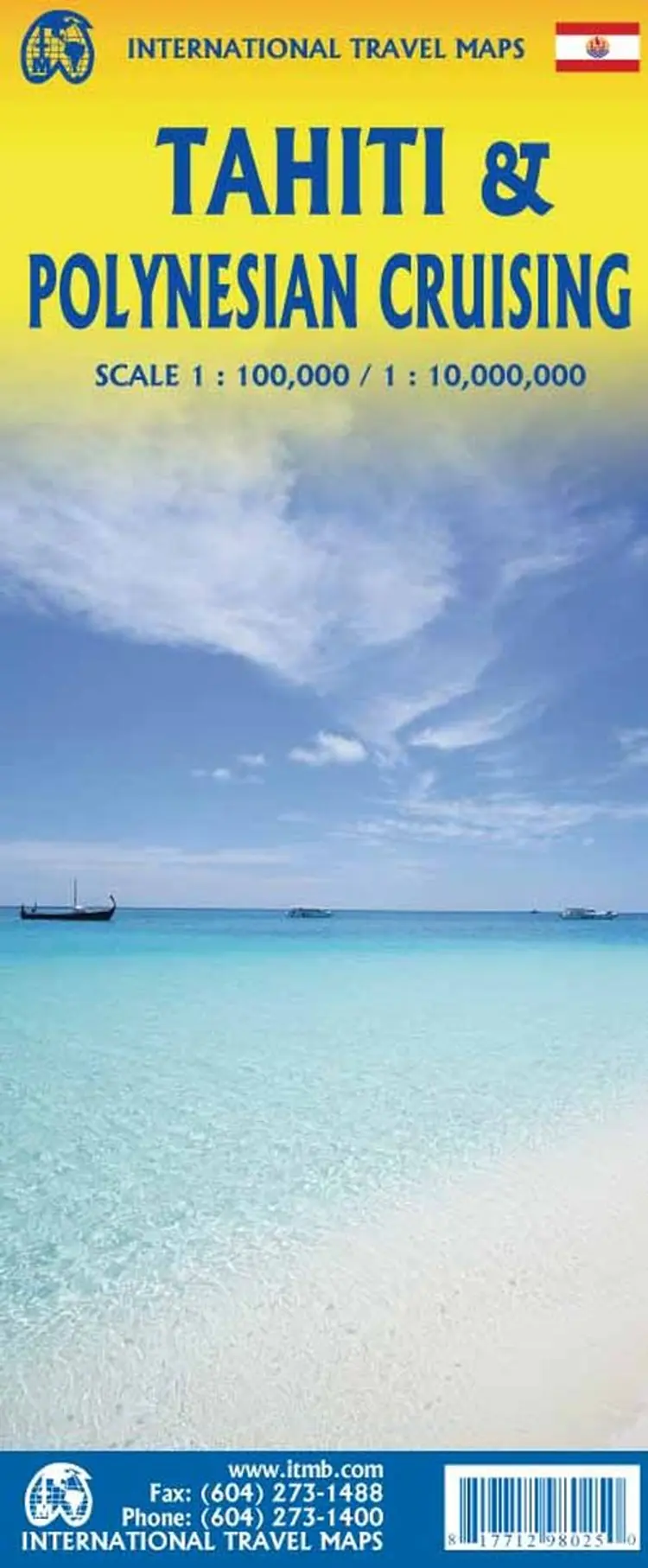Tahiti & Polynesian Cruising af ITM Publications