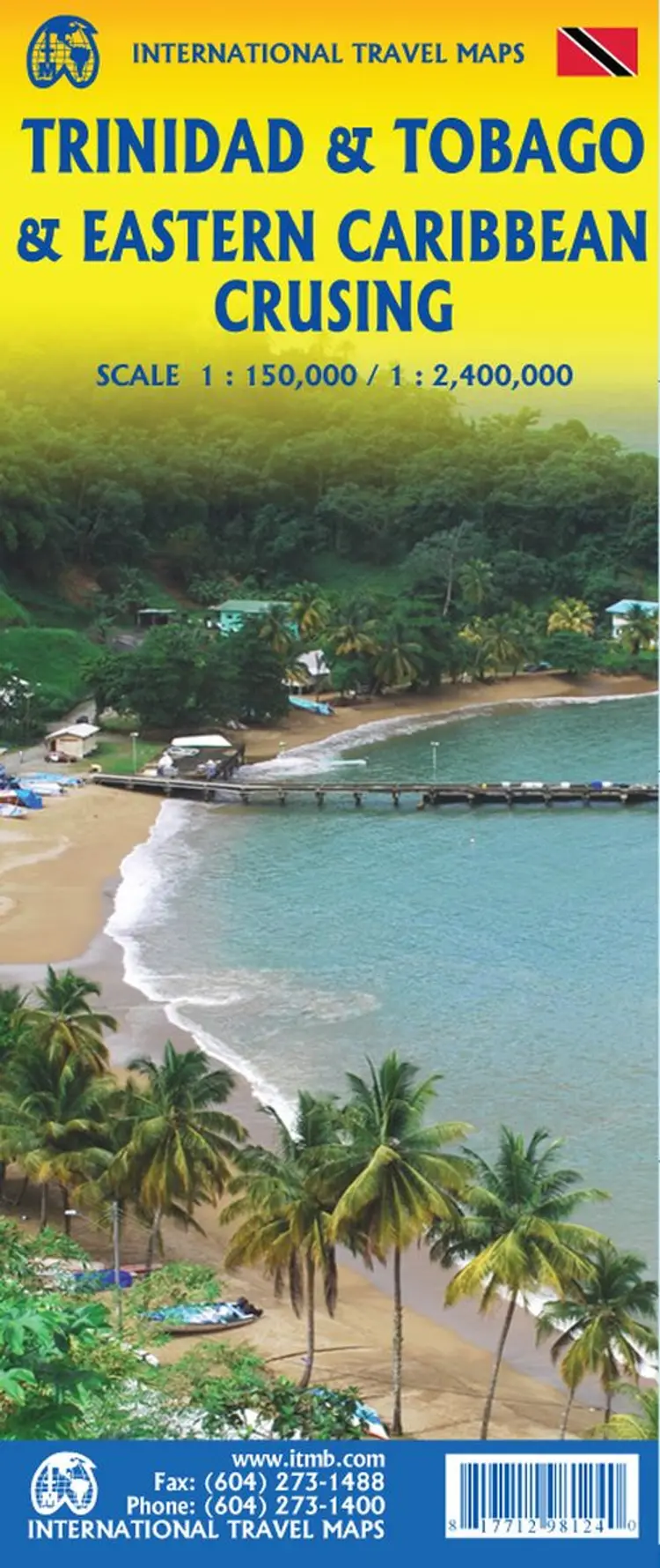 Trinidad & Tobago & Eastern Caribbean Cruising af ITM Publications