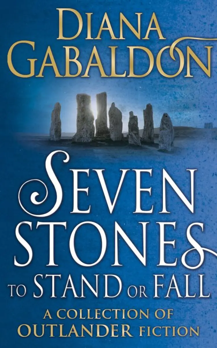 Seven Stones to Stand or Fall - Diana Gabaldon af Diana Gabaldon
