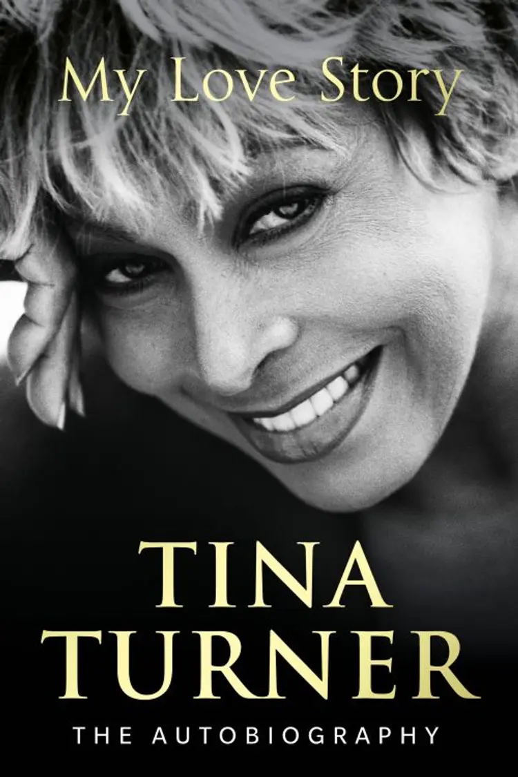 Tina Turner: My Love Story - Official Autobiography af Tina Turner