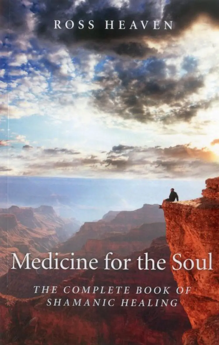 Medicine for the Soul: The Complete Book of Shamanic Healing af Ross Heaven