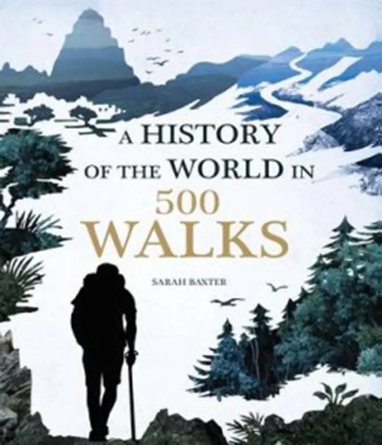 A History of the World in 500 Walks - Sarah Baxter af Sarah Baxter