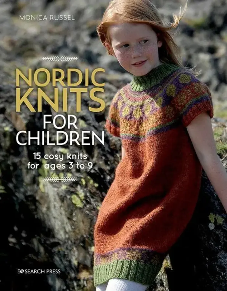 Nordic Knits for Children: 15 Cosy Knits for Ages 3 to 9 af Monica Russel