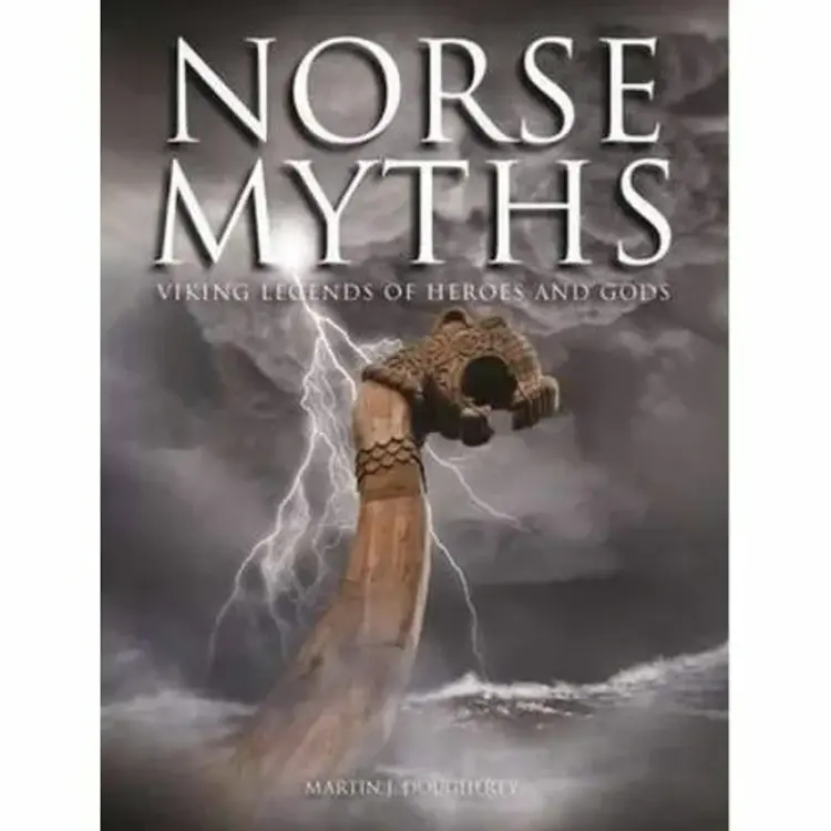Norse Myths: Viking Legends of Heroes and Gods af Martin J. Dougherty