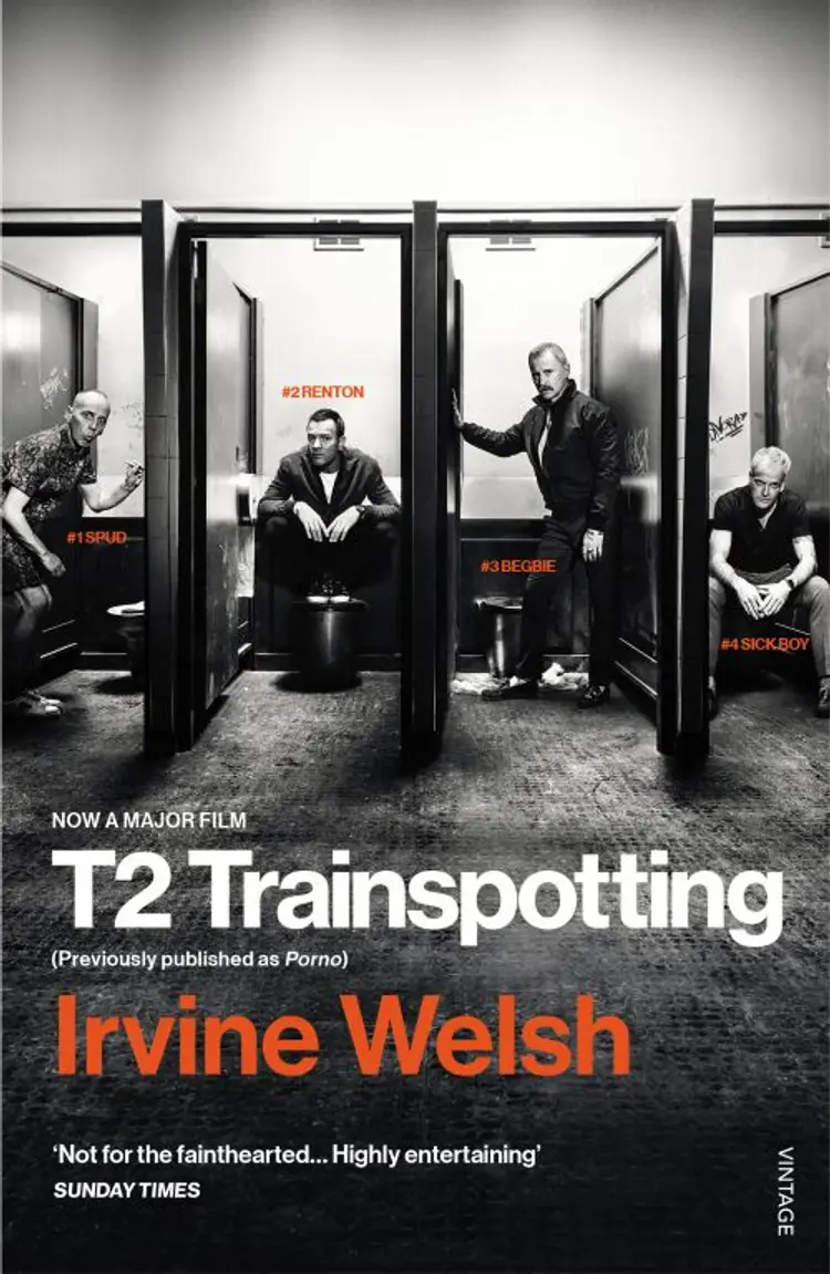 T2 Trainspotting af Irvine Welsh