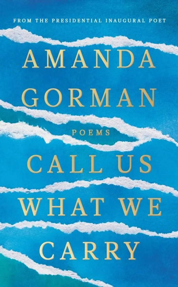 Call Us What We Carry af Amanda Gorman