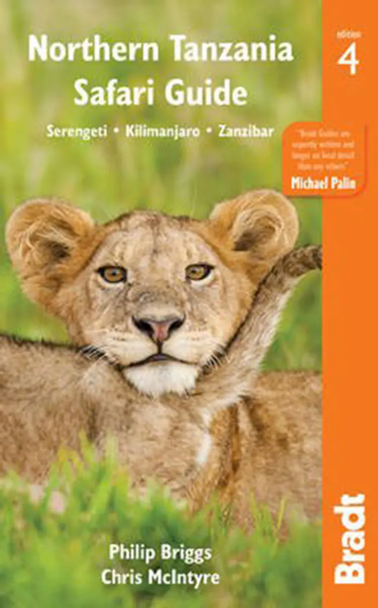 Northern Tanzania Safari Guide : Serengeti, Kilimanjaro, Zanzibar af Philip Briggs