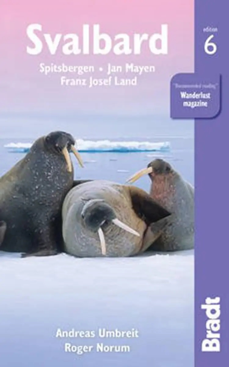 Svalbard: Spitsbergen, Jan Mayen, Franz Josef Land af Roger Norum