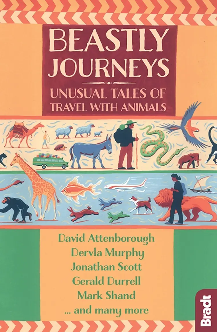 Beastly Journeys: Unusual Tales of Travel with Animals af Dervla Murphy