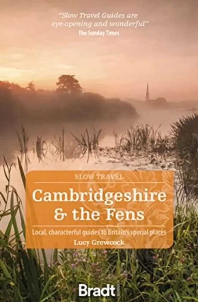 Slow Travel: Cambridgeshire & The Fens af Lucy Grewcock