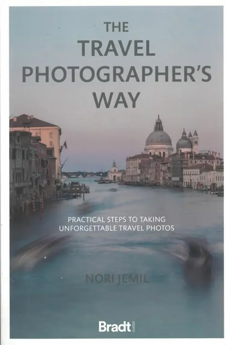 Travel Photographer's Way, The: Practical steps to taking unforgettable travel photos af Nori Jemil