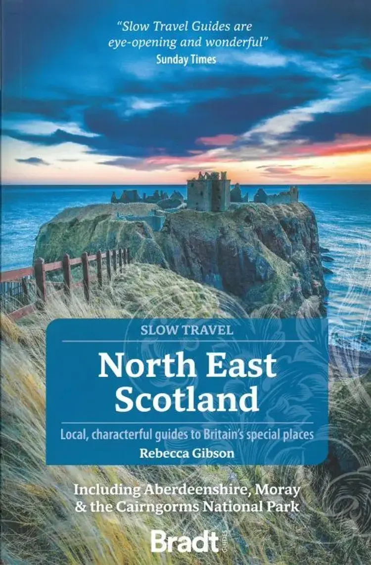 Slow Travel: North East Scotland af Rebecca Gibson