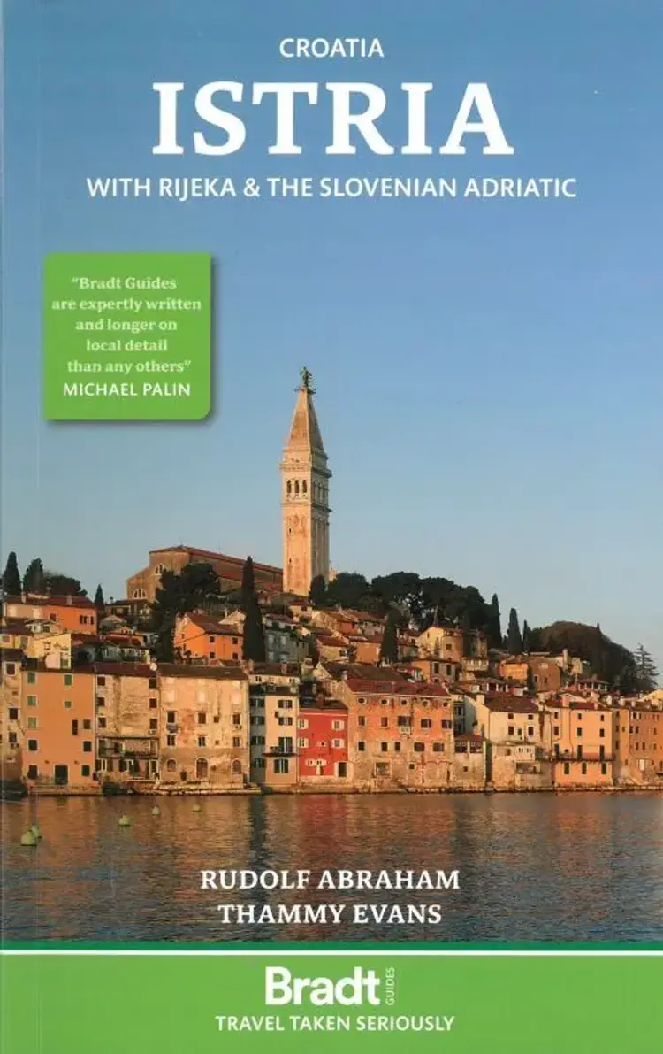 Croatia: Istria : With Rijeka and the Slovenian Adriatic af Thammy Evans
