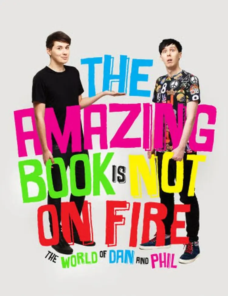 The Amazing Book is Not on Fire - The World of Dan and Phil - Dan Howell, Dan Howell et al. af Dan Howell et al.