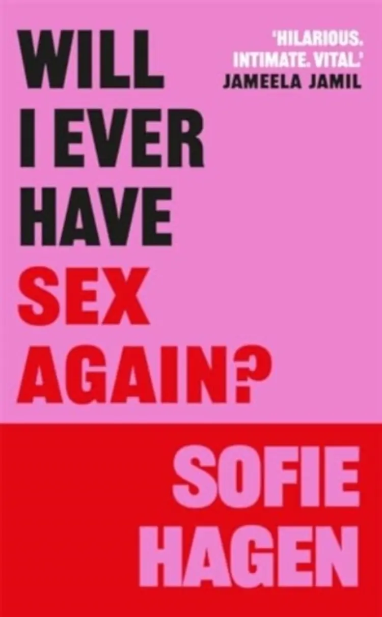 WILL I EVER HAVE SEX AGAIN?A DISARMINGLY HONEST AND FUNNY EX af Sofie Hagen