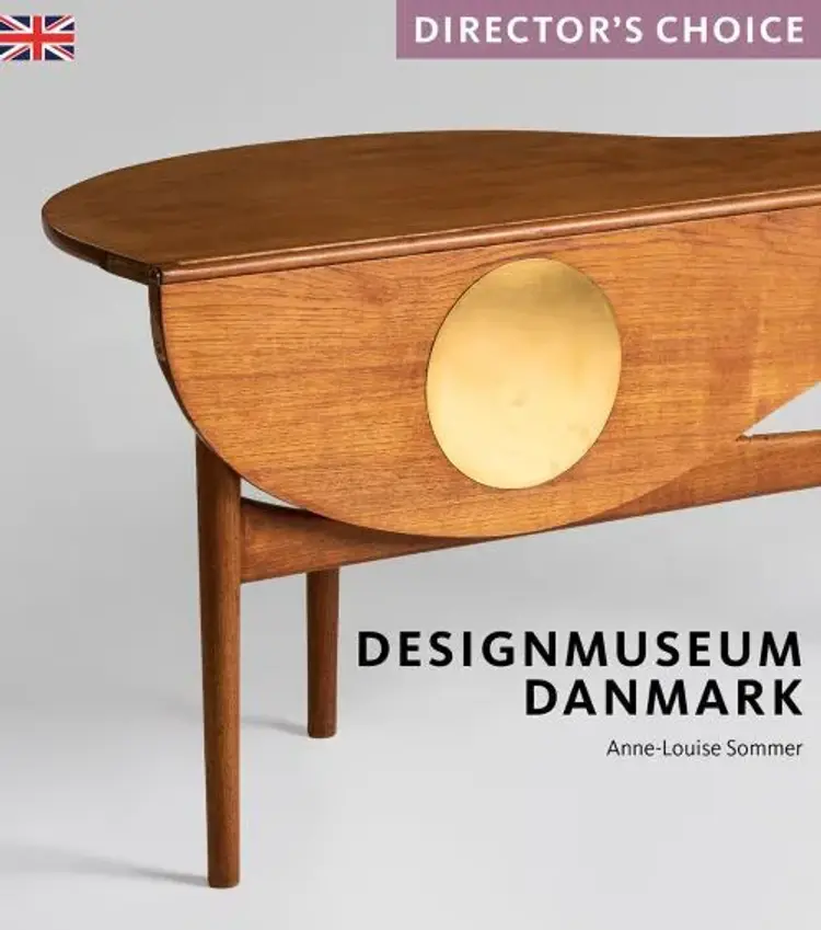 Director's Choice Designmuseum Danmark af Anne-Louise Sommer