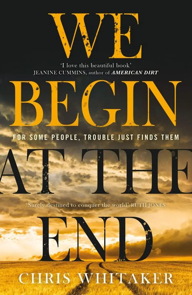 We Begin at the End af Chris Whitaker