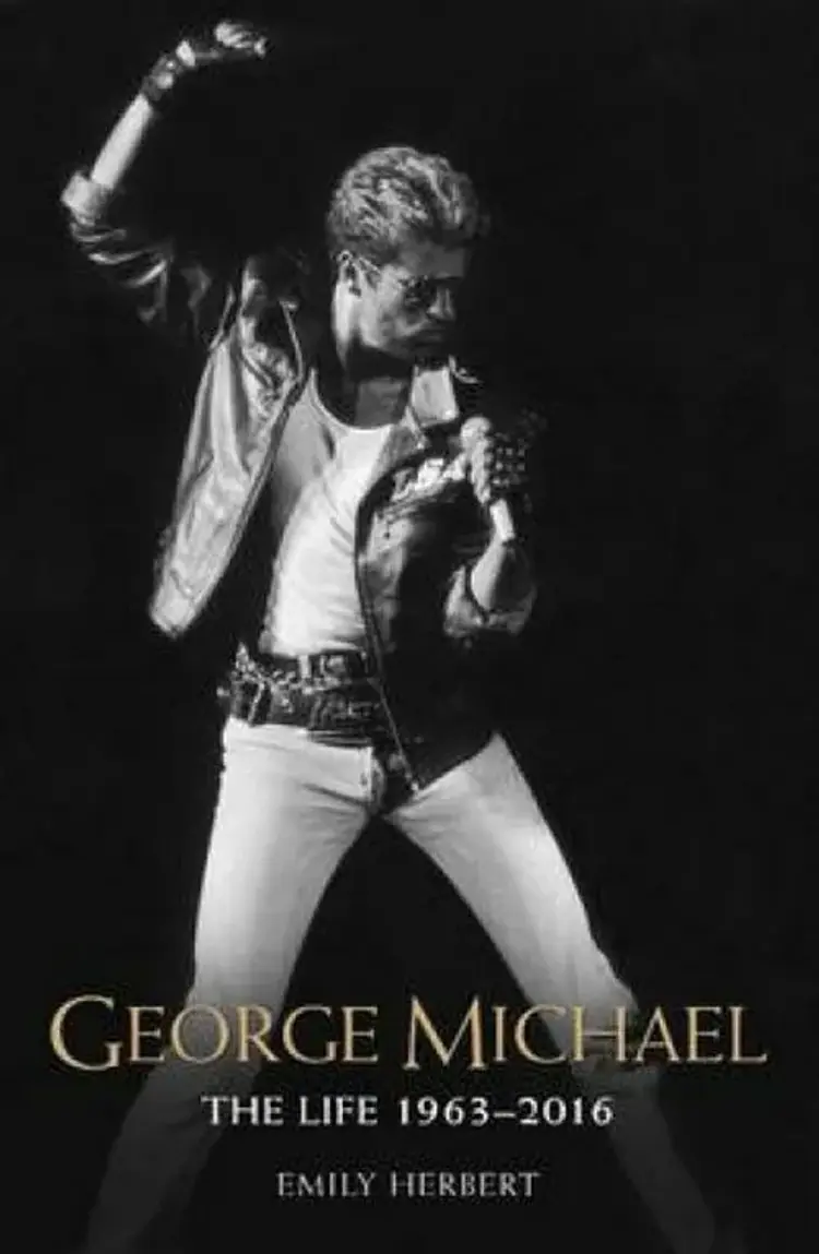 George Michael: The Life 1963-2016 af Emily Herbert