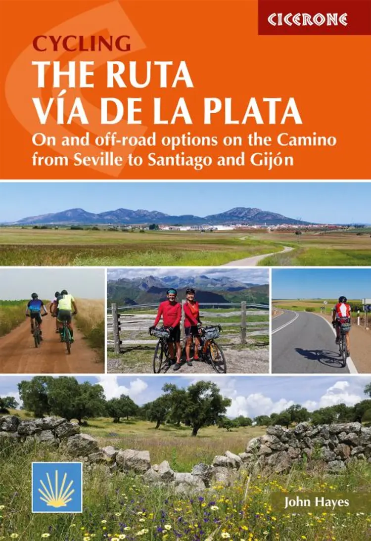 Cycling the Ruta Via de la Plata: On and off-road options on the Camino from Seville to Santiago and Gijon af Cicerone