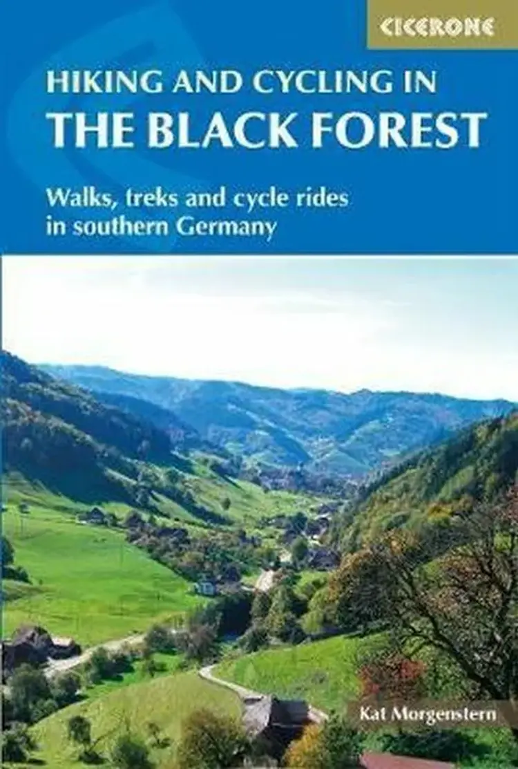 Hiking and Cycling in the Black Forest: Walks, treks and cycle rides in southern Germany af Kat Morgenstern