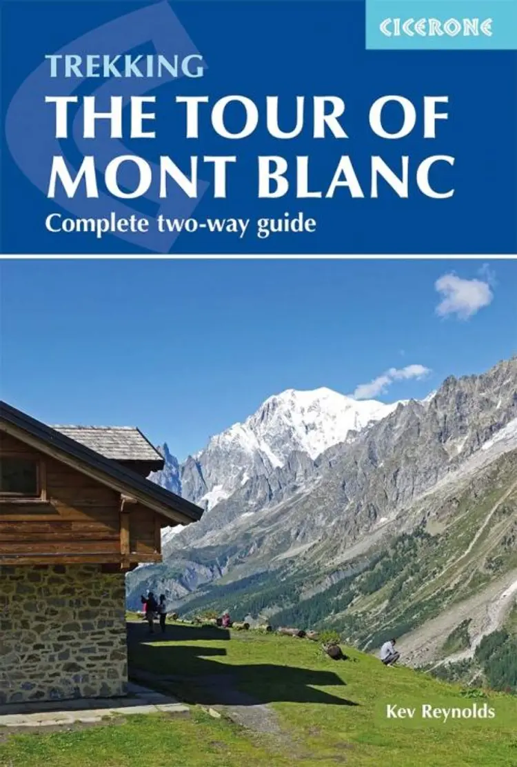 Tour of Mont Blanc: Complete two-way trekking guide af Kev Reynolds
