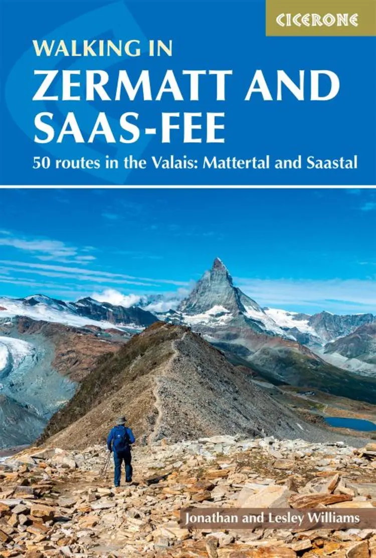 Walking in Zermatt and Saas-Fee: 50 routes in the Valais: Mattertal and Saastal af Lesley Williams